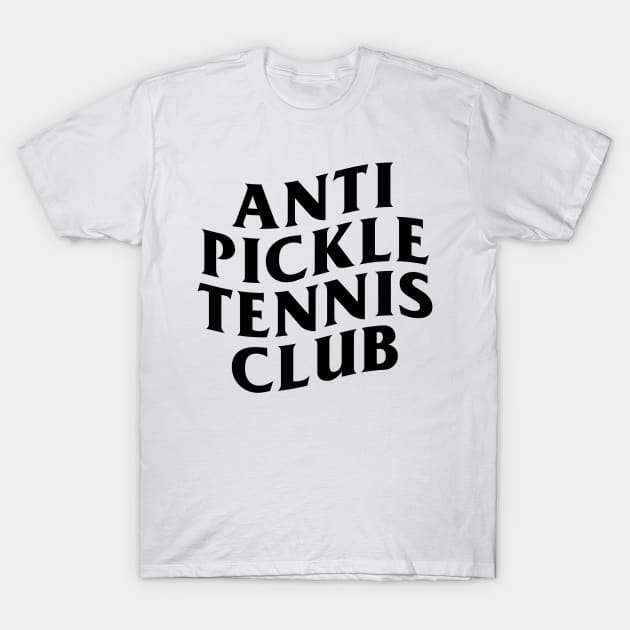 Anti Pickleball Tennis Club T-Shirt by CoVA Tennis